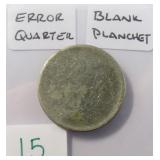 Blank Planchet Error Quarter