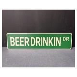 Beer Drinkin Dr Metal Sign 15.5 x 4 "