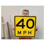 Metal 40 MPH Road  Sign  18"