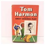 Book: Tom Harmon and The Great Gridiron Plot