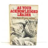 Book: As Your Acknowledged Leader Lynn Ashby