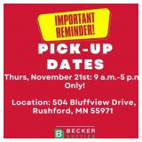 Pick-Up, Thursday, November 21st: 9 a.m.-5 p.m. On