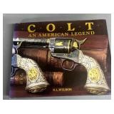 Colt An American Legend by R.L. Wilson Book