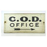 Trade Sign "C.O.D. OFFICE"