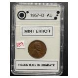 1957-D AU LINCOLN ERROR CENT - FILLED B, 9, 5 IN