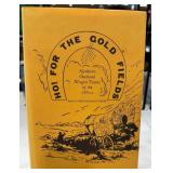 1966 Ho ! For The Gold Fields Book