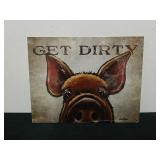 16 x 12.5 in metal get dirty sign