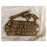 Cast Iron Gun sign-Yes, it