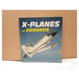 X-Planes at Edwards Airplanes