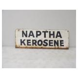 Naptha Kerosene Painted Metal Sign