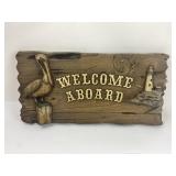 WELCOME ABOARD Faux Wood Sign