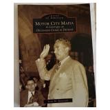 Motor City Mafia a Century of Organized Crime in