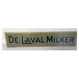 DeLaval Milker 2 Sided Metal Sign,4 x 19 1/2"