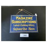 Advertising Magazine Subscription Sign.