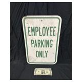 Employee Parking Only Metal Sign