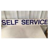 Self Service sign, (both sides), 39x5 1/2 inches