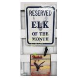 Reserved Elk sign 24x18 & Utica Duxbak sign 17x14