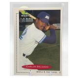 ROOKIE CARD 1991 CLASSIC HOF CARLOS DELGADO