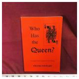 Who Has The Queen? 2011 Book