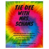 Tie Dye with Mrs. Schams