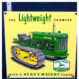 Porcelain Andy Rooney John Deere Crawler sign