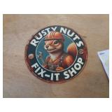 ROUND METAL SIGN 8" ACROSS - RUSTY NUTS