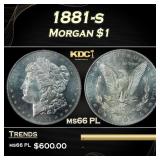 1881-s Morgan Dollar $1 Grades GEM+ UNC PL.