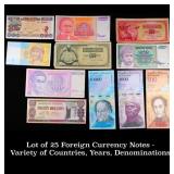 Lot of 25 Foreign Currency Notes - Variety of Coun