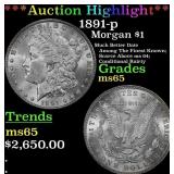 ***Major Highlight*** 1891-p Morgan Dollar $1 ms65