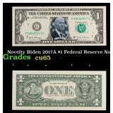 Novelty Biden 2017A $1 Federal Reserve Note Grades