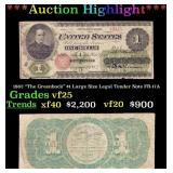 ***Major Highlight*** 1862 "The Greenback" $1 Larg