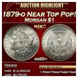 ***Major Highlight*** 1879-o Morgan Dollar Near To