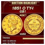 ***Major Highlight*** 1851 O Gold Dollar TY-I $1 S