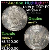 ***Major Highlight*** 1898-p Morgan Dollar TOP POP