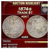 ***Major Highlight*** 1874-s Trade Dollar $1 Selec