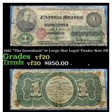 1862 "The Greenback" $1 Large Size Legal Tender No