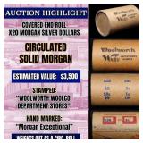 Wow! Covered End Roll! Marked " Morgan Exceptional