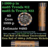 BU Shotgun Jefferson 5c roll, 1999-p 40 pcs Coin-T