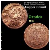 1oz .999 Fine Copper Bullion Round - Inflation Dra