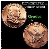 1oz .999 Fine Copper Bullion Round - Franklin Half