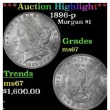 ***Major Highlight*** 1896-p Morgan Dollar $1 ms67