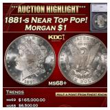 *Highlight* 1881-s Morgan Dollar Near Top Pop! $1