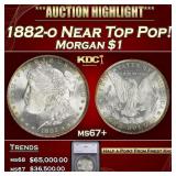 *Highlight* 1882-o Morgan Dollar Near Top Pop! $1