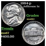 1984-p Jefferson Nickel 5c Grades GEM++ Unc