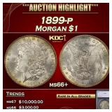 *Highlight* 1899-p Morgan Dollar $1 ms66+ SEGS (fc