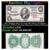 *Highlight* 1891 "Windom Note" $2 Large Size Silve