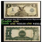 1899 "Black Eagle" $1 large size Silver Certificat