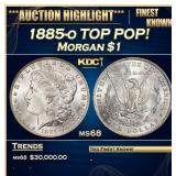 *Highlight* 1885-o Morgan Dollar TOP POP! $1 ms68