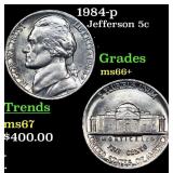 1984-p Jefferson Nickel 5c Grades GEM++ Unc