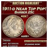 1911-d Barber Quarter Near Top Pop! 25c ms66+ SEGS